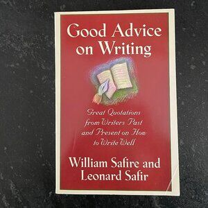 "Good Advice on Writing", Safire & Safir, 1992 First Ed. Paperback